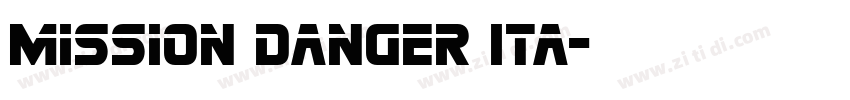 Mission Danger Ita字体转换